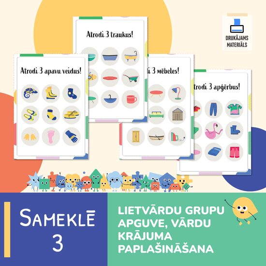 Atrodi 3 lietvārdus no grupas